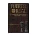 Puerto Real: The Archaeology of a Sixteenth-Century Spanish Town in Hispaniola (Florida Museum of Natural History: Ripley P. Bullen Series)