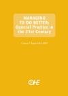Managing to do better : general practice in the 21st century
