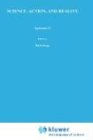 Review Springer  / Science, Action, and Reality (Episteme)