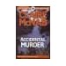 Accidental Murder: A Detective Inspector Carol Ashton Mystery