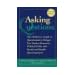 Asking Questions: The Definitive Guide to Questionnaire Design - For Market Research, Political Polls, and Social and Health Questionnaires