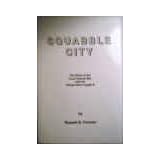 Squabble City: The story of the Court House War and the people who fought it