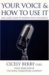 Your Voice and How to Use It