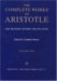 The Complete Works of Aristotle: The Revised Oxford Translation (2 Volume Set; Bollingen Series, Vol. LXXI, No. 2)