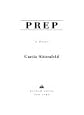 Prep: A Novel