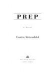 Prep: A Novel