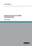 40 Jahre Tanzmusik in der DDR - Schwerpunkt Jazz (German Edition)