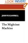 The Mightiest Machine