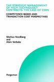 The Strategic Management of High Technology Contracts: The Case of CERN (Technology, Innovation, Entrepreneurship and Competitive Strategy)
