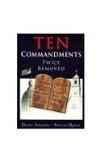 Ten Commandments Twice Removed