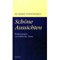 Sch�ne Aussichten: Einlassungen auf biblische Texte