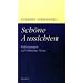 Sch�ne Aussichten: Einlassungen auf biblische Texte