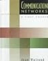 Communication Networks:  A First Course