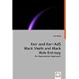 Kerr and Kerr-AdS Black Shells and Black Hole Entropy by  Xun Wang
