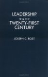 Leadership for the Twenty-First Century