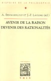 Avenir de la raison, devenir des rationalitÃ©s : Actes du XXIXe CongrÃ¨s de l'ASPLF (Nice, 27 aoÃ»t - 1er septembre 2002) (1 Cd-rom) book cover