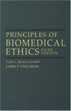 Principles of Biomedical Ethics (Principles of Biomedical Ethics (Beauchamp))