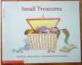 Small Treasures