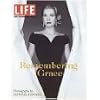 Remembering Grace - 25 Years Later (Life, Great Photographers Series)