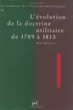 La formation du radicalisme philosophique. 2, L'Ã©volution de la doctrine utilitaire de 1789 Ã  1815 book cover
