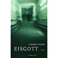 Vachss, A: Eisgott