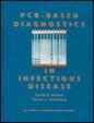 PCR-based diagnostics in infectious disease