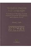 Yeniseian Peoples and Languages: A History of Yeniseian Studies with an Annotated Bibliography and a Source Guide