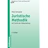 Juristische Methodik: Mit Technik der Fallbearbeitung