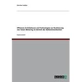 Effiziente Architekturen und Technologien zur Realisierung von Smart Metering im Bereich der Nahkommunikationvon "Christian Sch�fer"