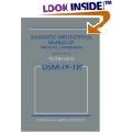 4th edition Diagnostic and Statistical Manual of Mental Disorders DSM-IV-TR Fourth Edition by American Psychiatric Association (Author) (APA Textbook For College and University Students)