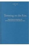 Teetering on the Rim: Global Restructuring, Daily Life and the Armed Retreat of the Bolivian State