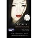 Memoirs of a Geisha