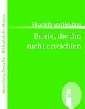 Briefe, die ihn nicht erreichten