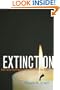 Extinction: How Life on Earth Nearly Ended 250 Million Years Ago