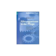 F�hrungswissen in der Pflege