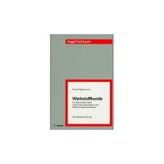 Die Meisterpr�fung, Werkstoffkunde f�r Elektrotechniker, Informationstechniker und Elektromaschinenbauer