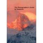 The Photographer's Guide to Yosemite