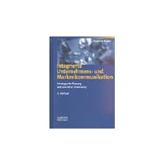Integrierte Unternehmens-und Markenkommunikation