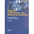 Integrierte Unternehmens-und Markenkommunikation