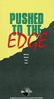Pushed to the Edge