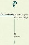 Gesamtausgabe: Gesamtausgabe 11. Texte 1929: Bd. 11 - Kurt Tucholsky