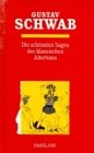 Produkt-Bild: Die sch&ouml;nsten Sagen des klassischen Altertums