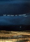The Weight of Dreams