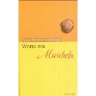 Worte wie Muscheln. Gro�druck,