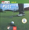 Golf: Putt.