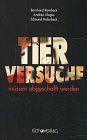 Tierversuche m�ssen abgeschafft werden
