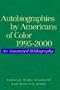 Autobiographies by Americans of Color, 1995-2000