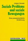 Produkt-Bild: Soziale Probleme und soziale Bewegungen. Eine praxisorientierte Einf&uuml;hrung (Book on Demand) (Edition Sozial)