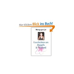 Geschichten um Bargirls in Thailand