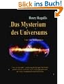 Das Mysterium des Universums. Eine neue Welthypothese. (Book on Demand)